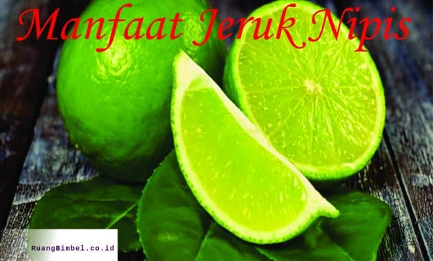 Manfaat Jeruk Nipis -