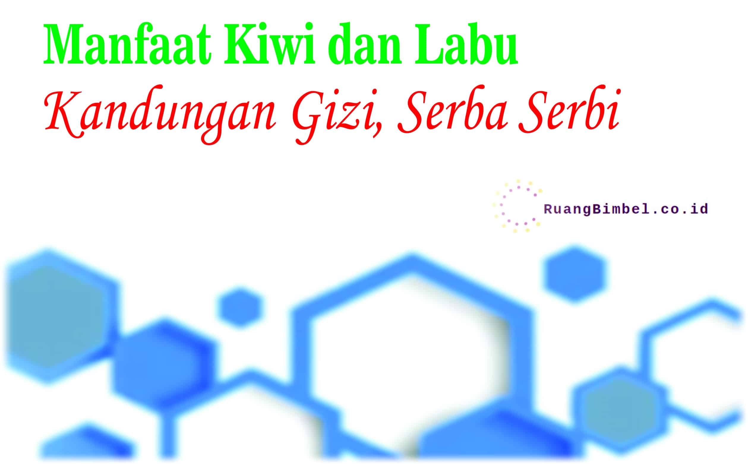 manfaat kiwi dan labu