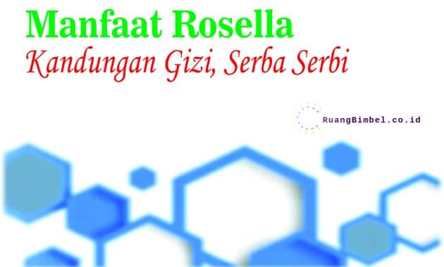 Manfaat Rosela