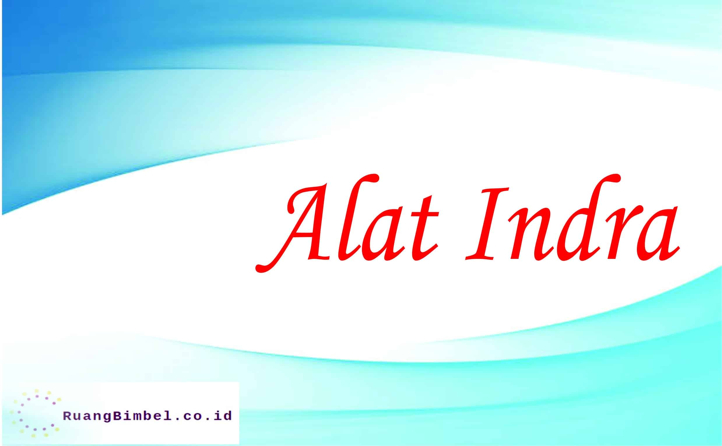 alat indra