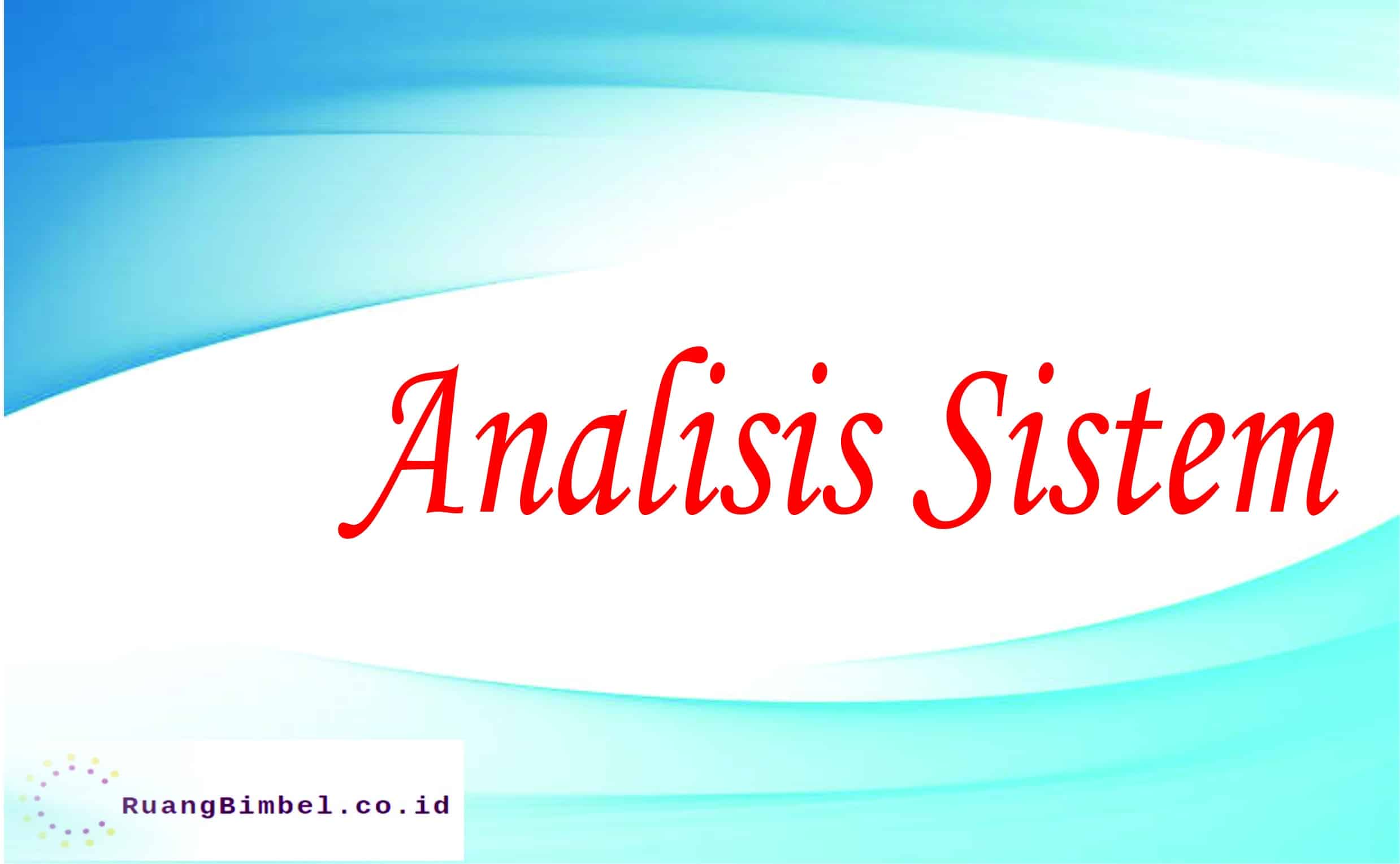 analisis sistem