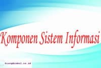 komponen sistem informasi