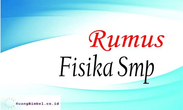 Kumpulan Rumus Fisika Smp  Lengkap RuangBimbel co id