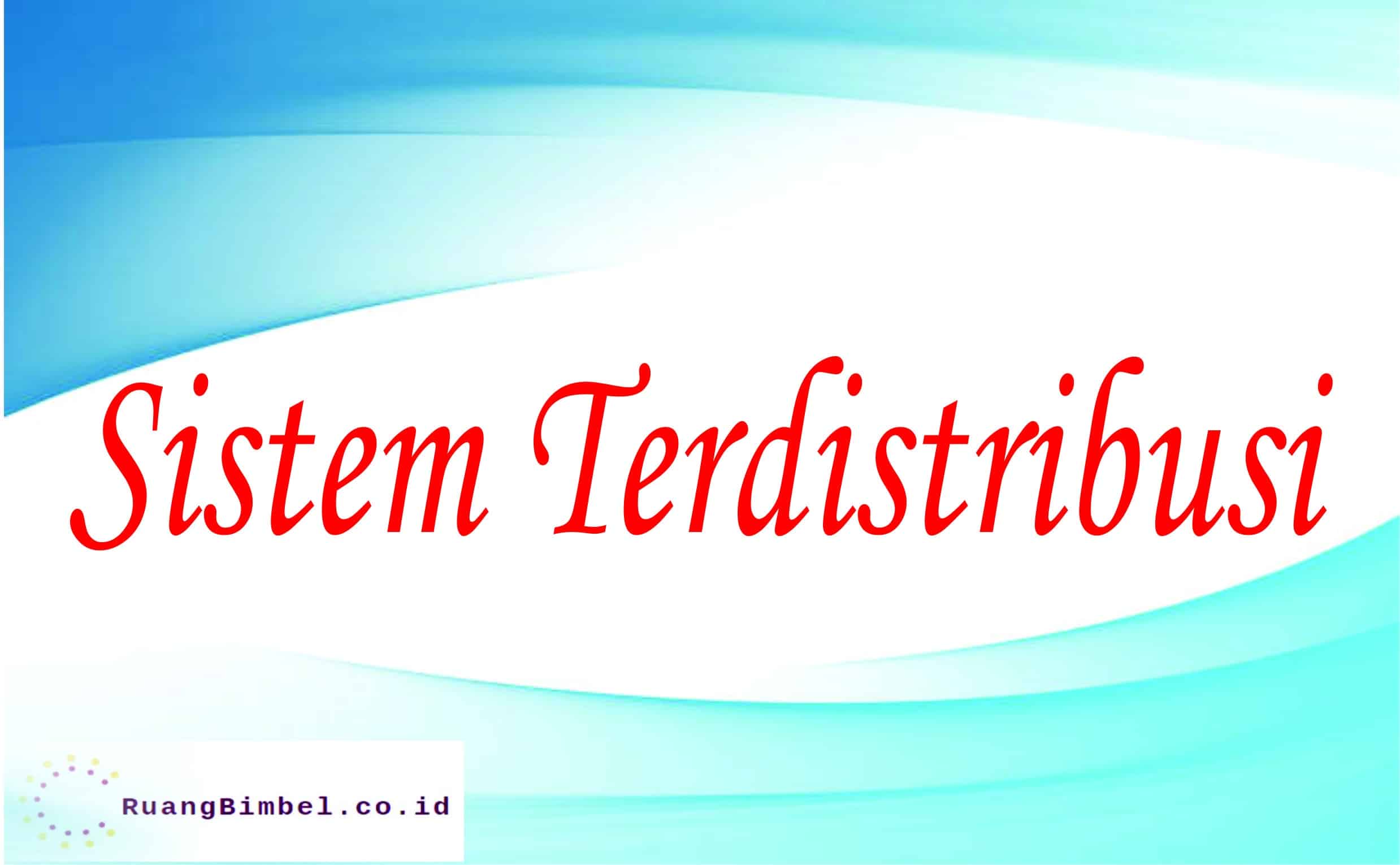 sistem terdistribusi