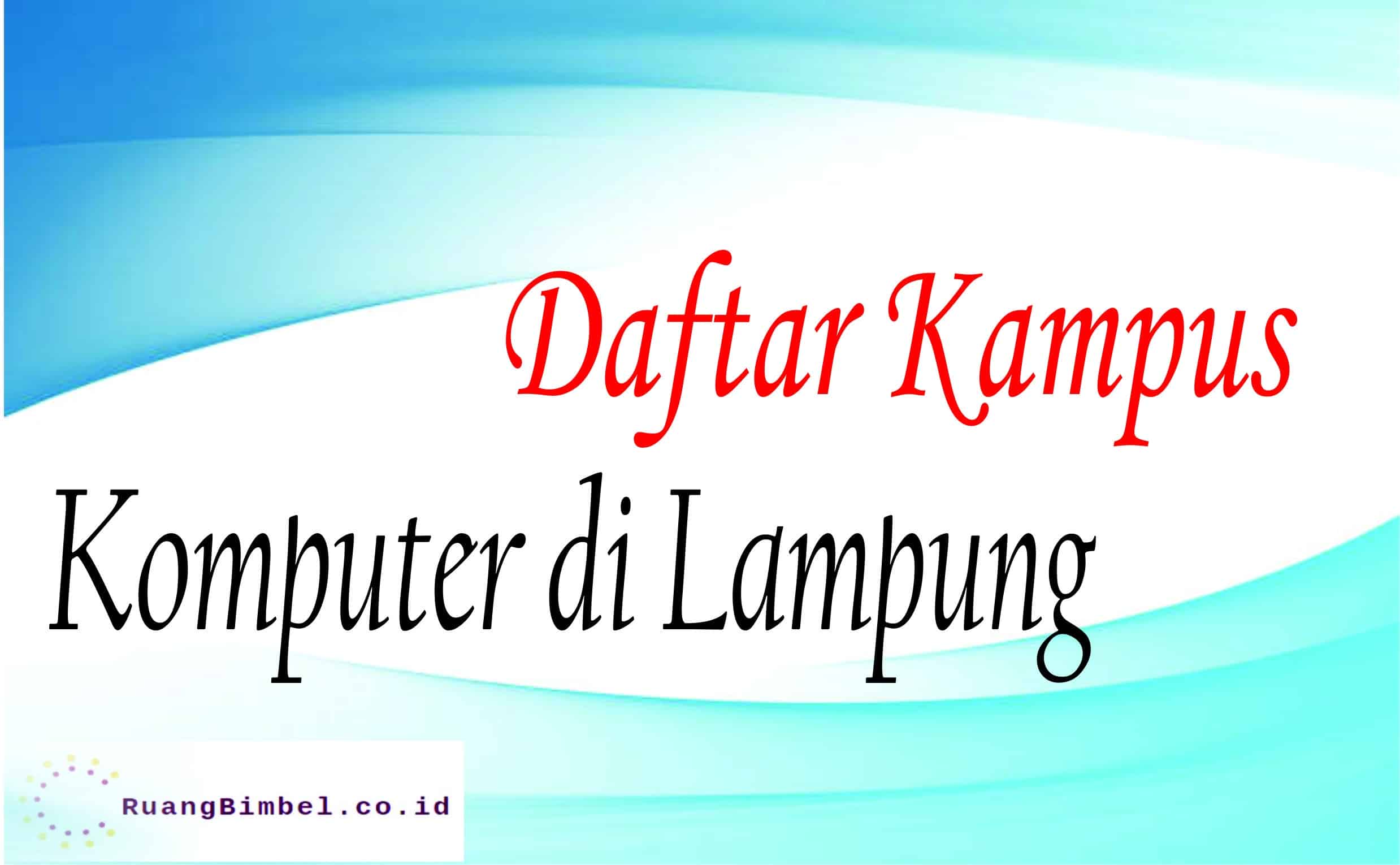daftar kampus komputer di lampung