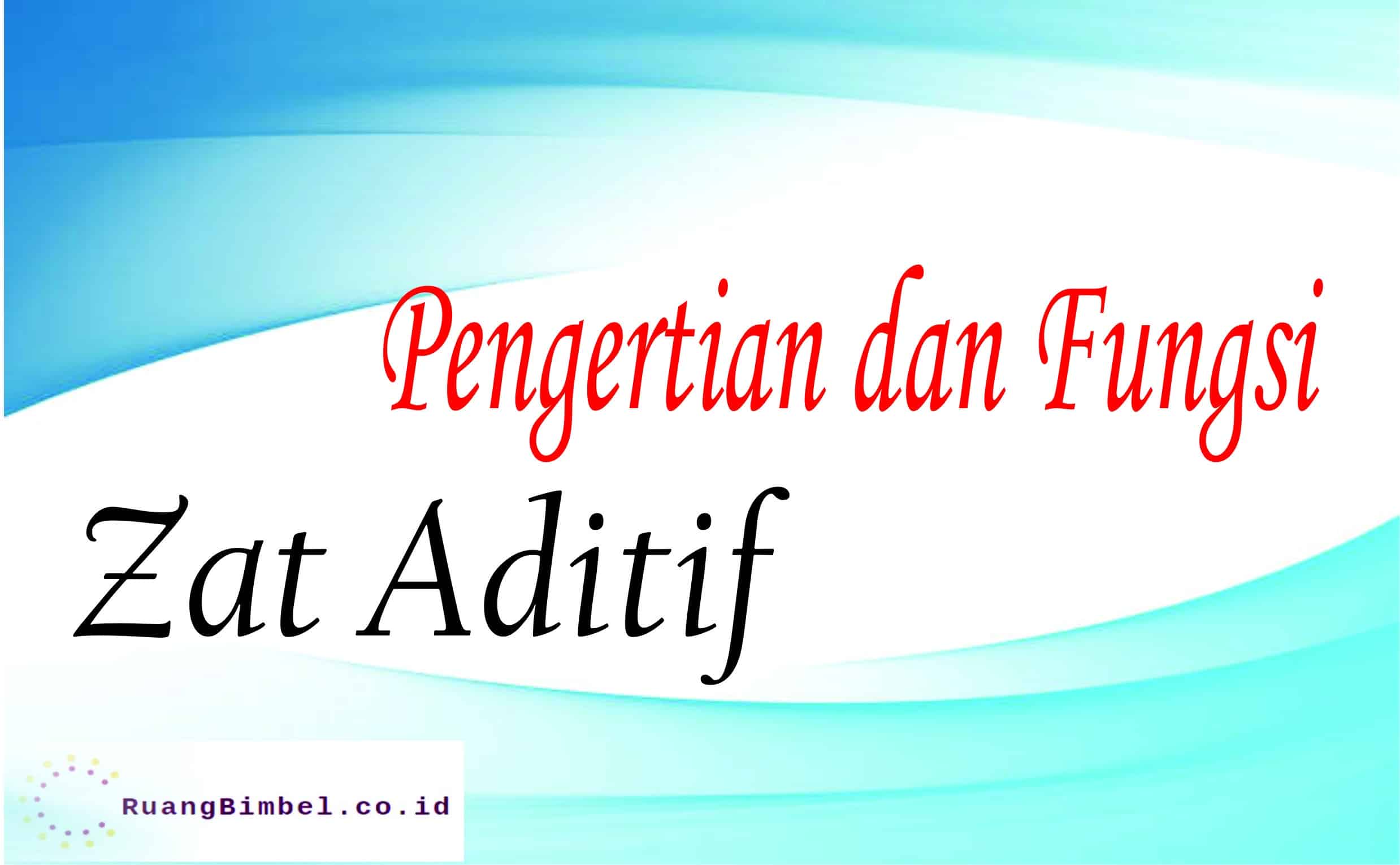 zat aditif