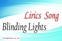 lirics song blinding lights