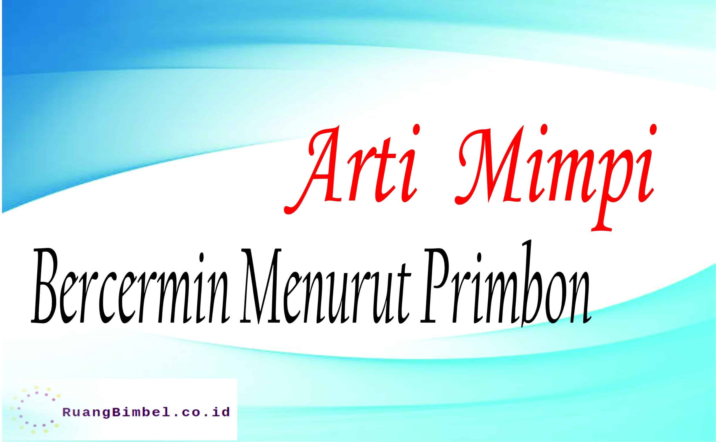 27 Mimpi bercermin togel