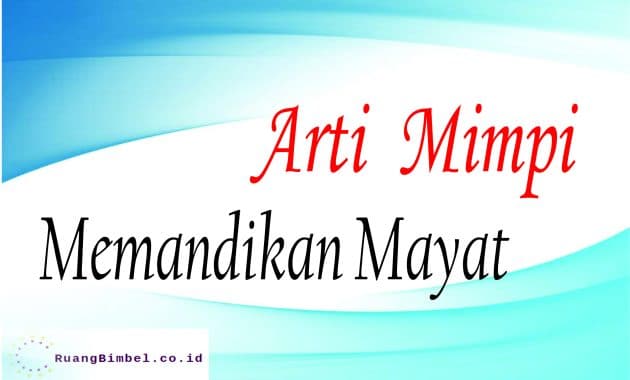 25 Mimpi melihat mayat busuk togel