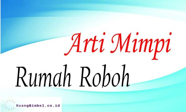 ♠ Mimpi rumah tetangga roboh togel