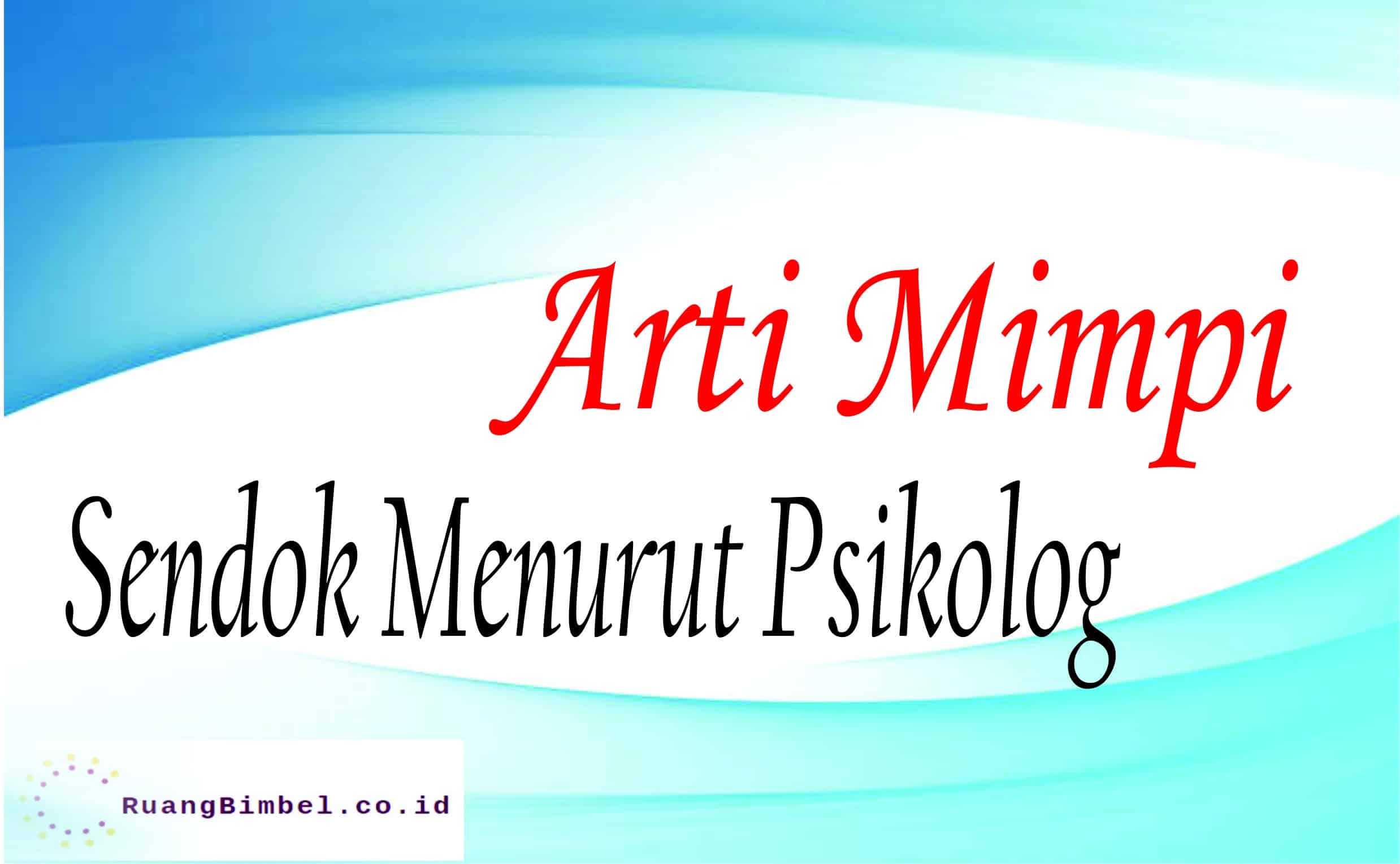 Arti Mimpi Sendok 18 Arti Berikut Penjelasannya Lengkap Arti Mimpi Sendok 18 Arti Berikut Penjelasannya Lengkap