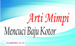 Arti Mimpi Mencuci Baju Kotor | 11+ Arti Menurut Primbon Dan Psikolog