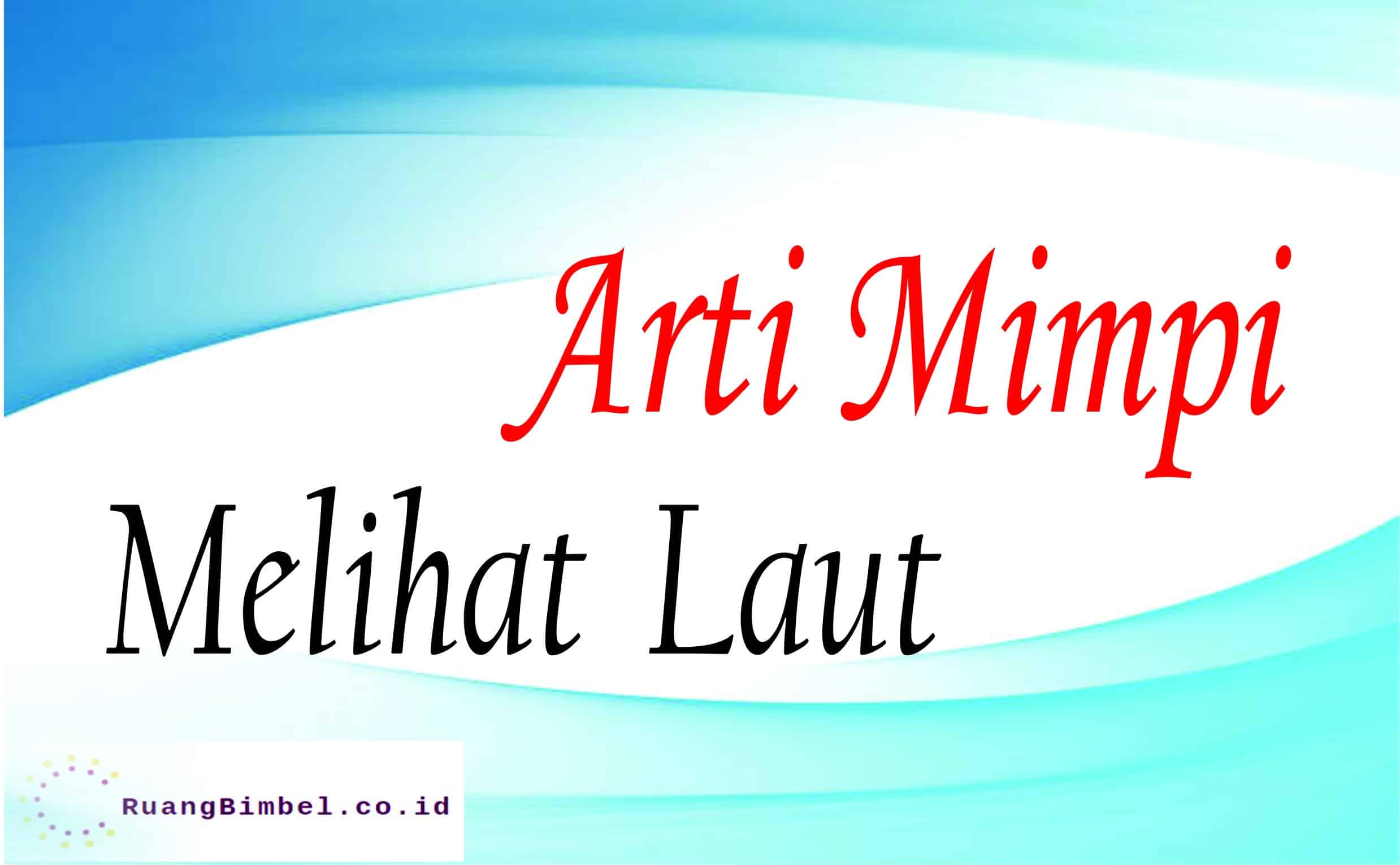 25 Mimpi melihat air laut pasang togel