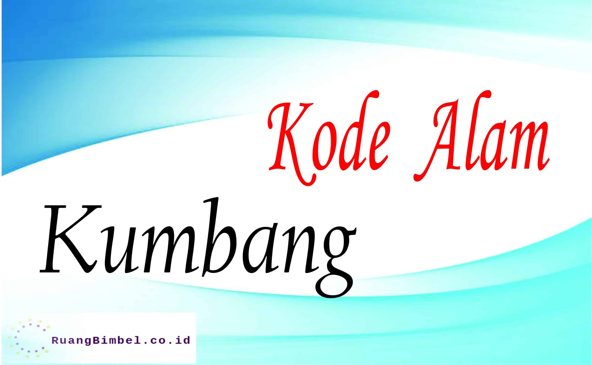 Kode Alam Kumbang  18+ Kode Erek Erek - RuangBimbel.co.id