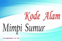 Buku Mimpi 2D Bergambar Sumur Archives - Ruangbimbel.co.id