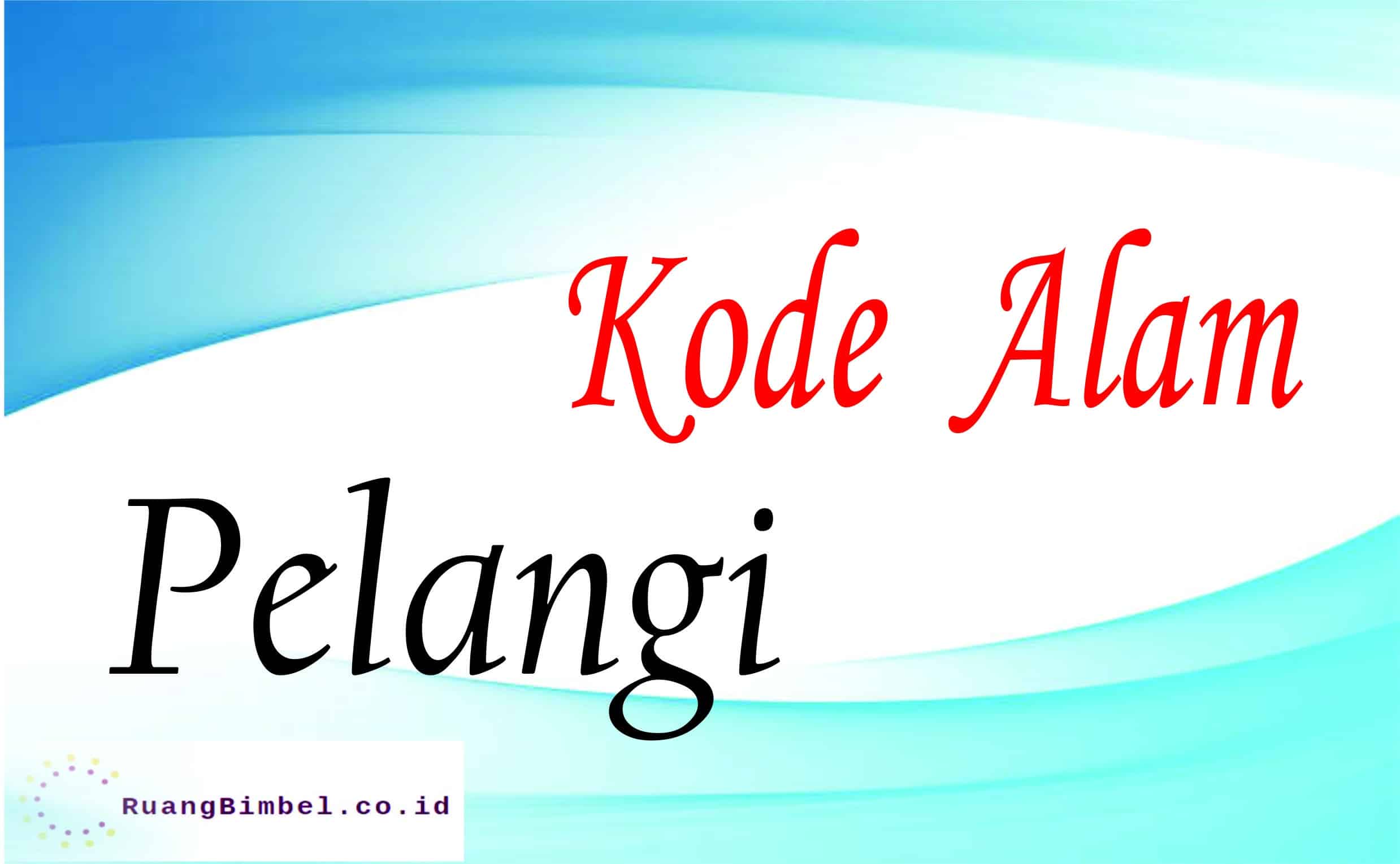 Kode Alam Pelangi 8 Kode Erek Erek Ruangbimbel Co Id