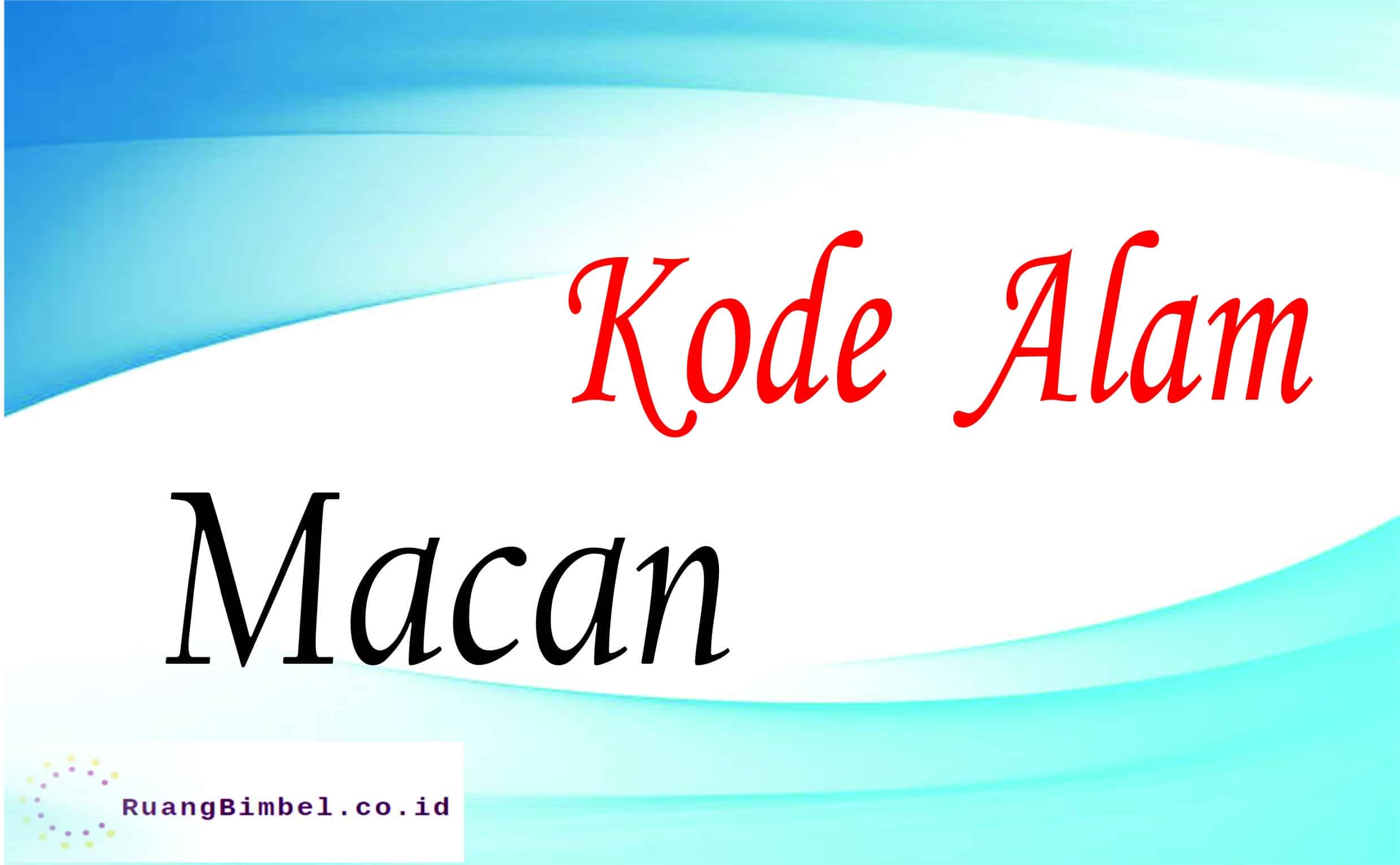 Kode Alam Macan | 8+ Kode Alam Erek Erek - Ruangbimbel.co.id
