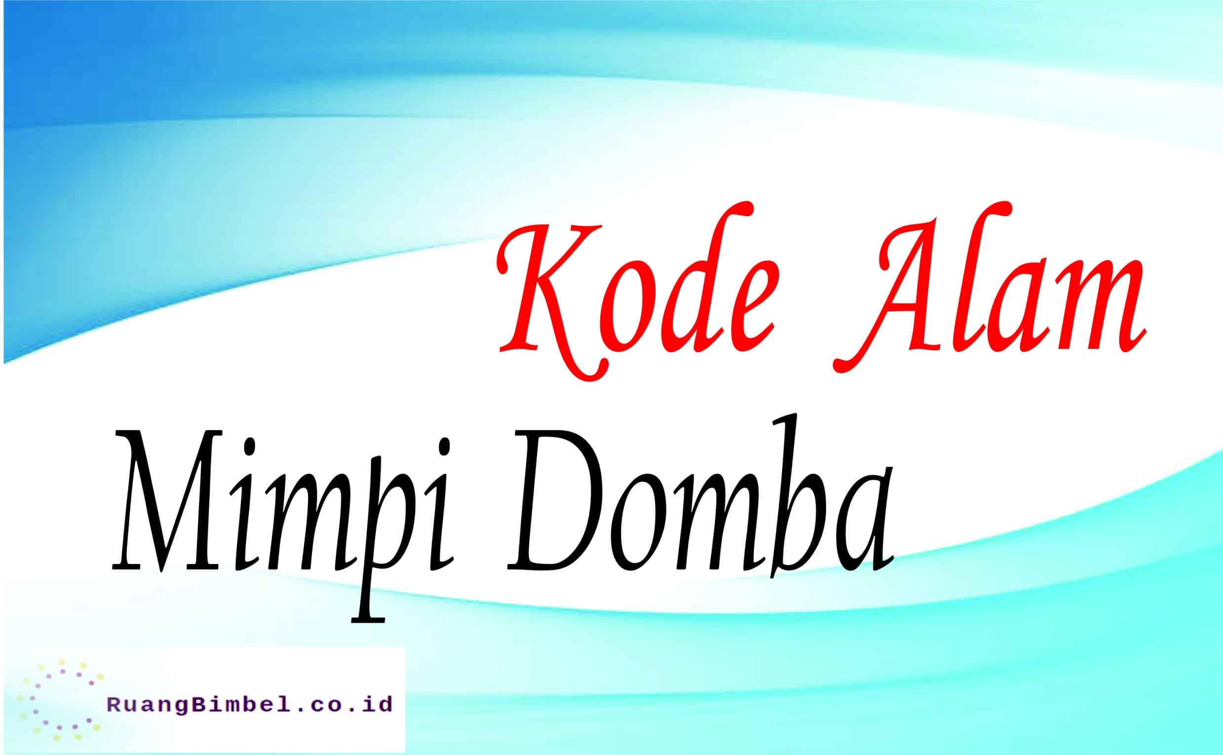 Kode Alam Mimpi Domba 18 Kode Erek Erek Ruangbimbel Co Id