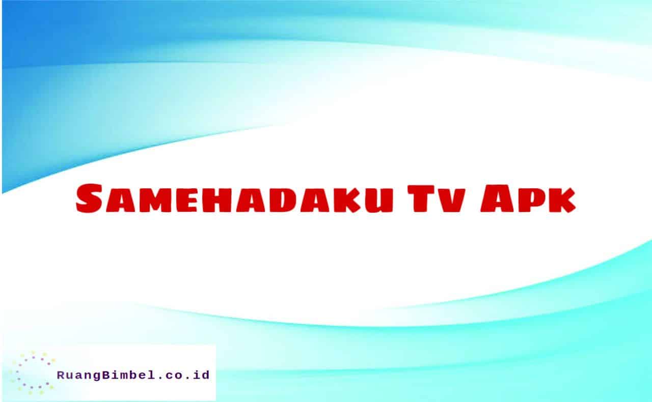 Samehadaku Tv Apk