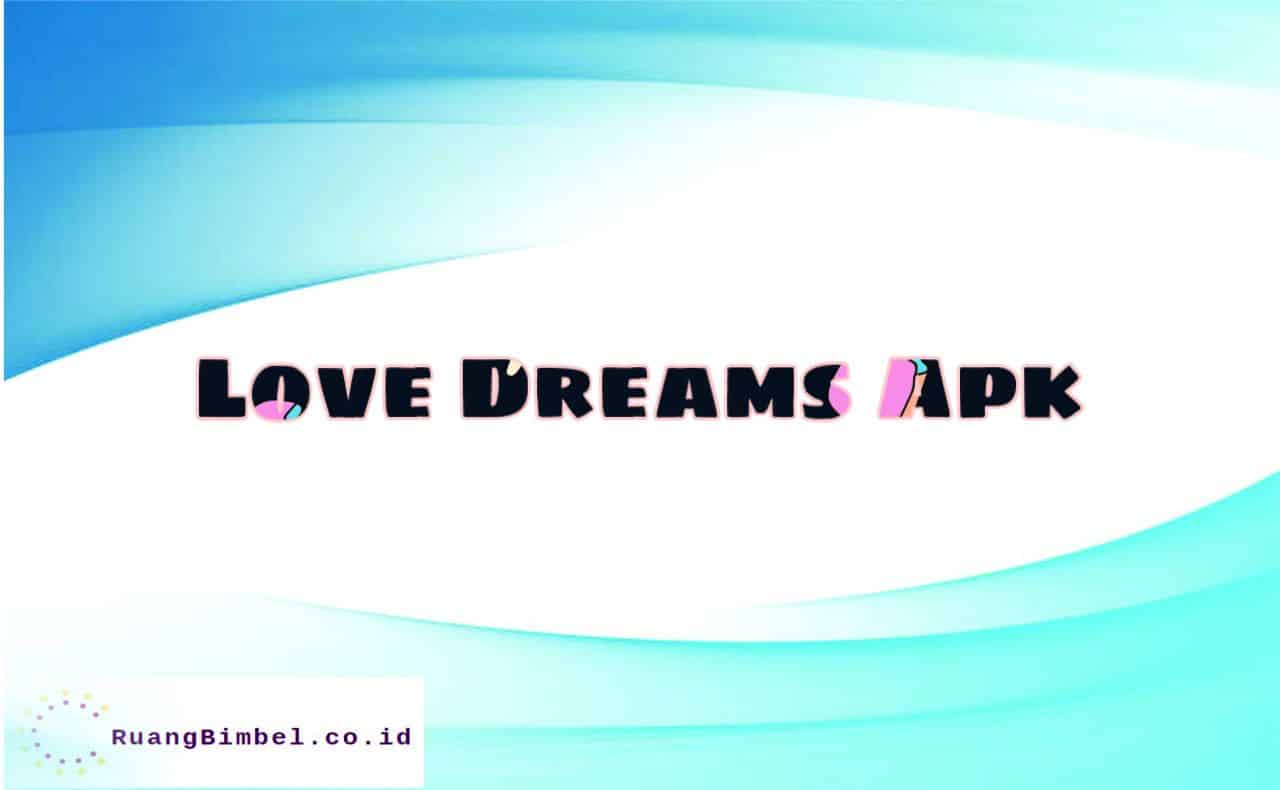 Love Dreams Apk
