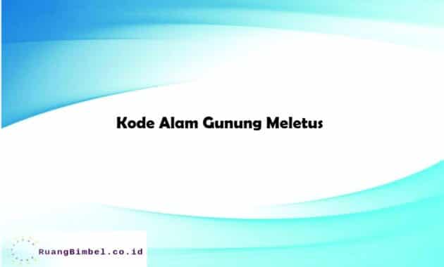 Kode Alam Gunung Meletus