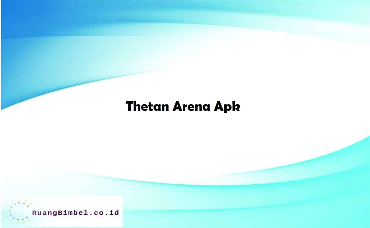 Thetan Arena Apk