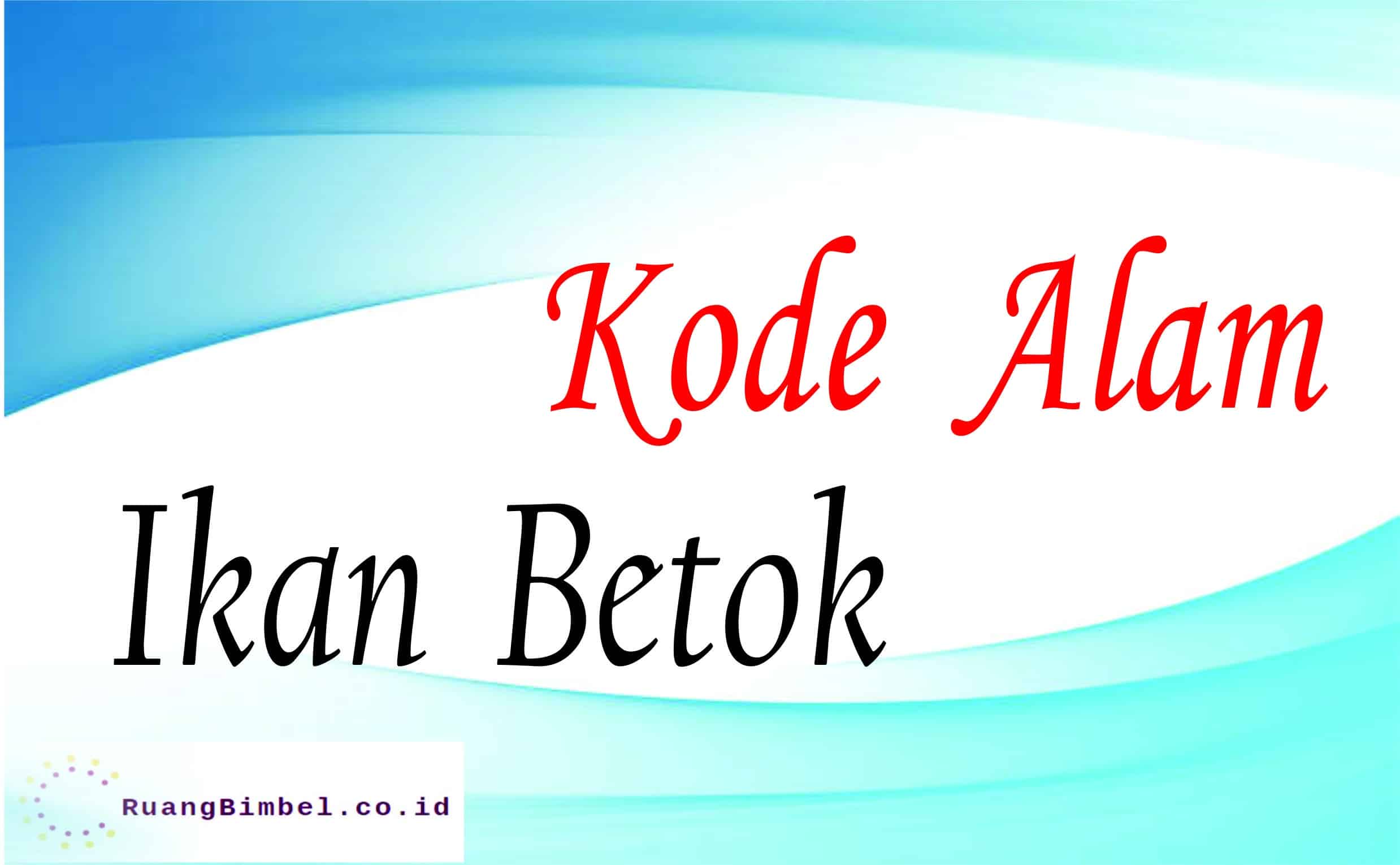 kode alam ikan betok