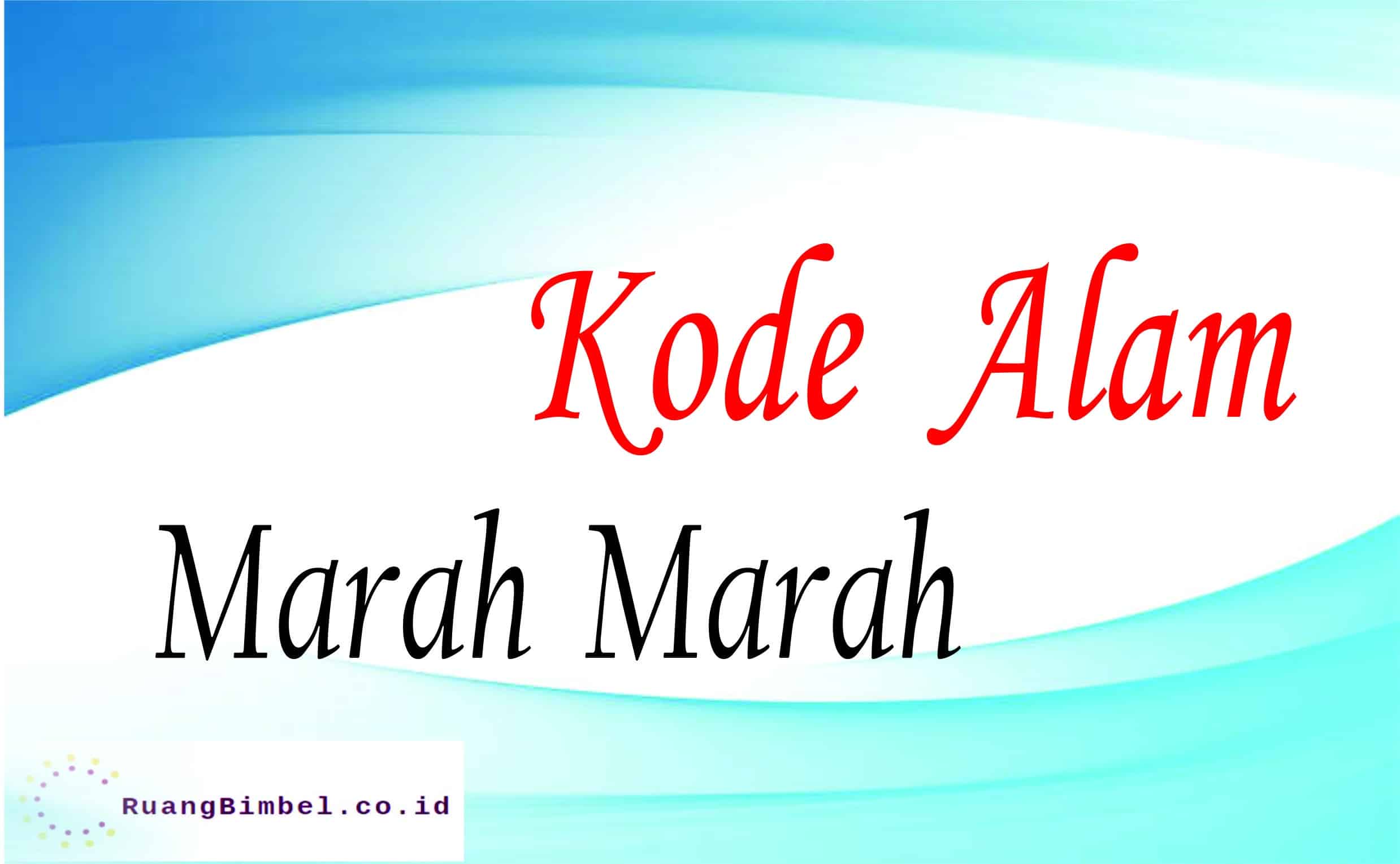 kode-alam-marah-marah