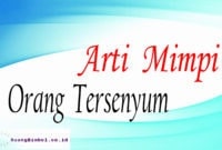 arti mimpi orang tersenyum