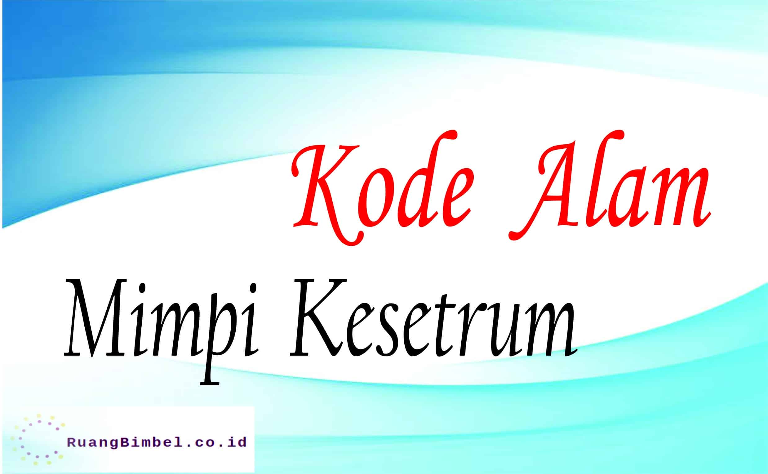 kode alam mimpi kesetrum