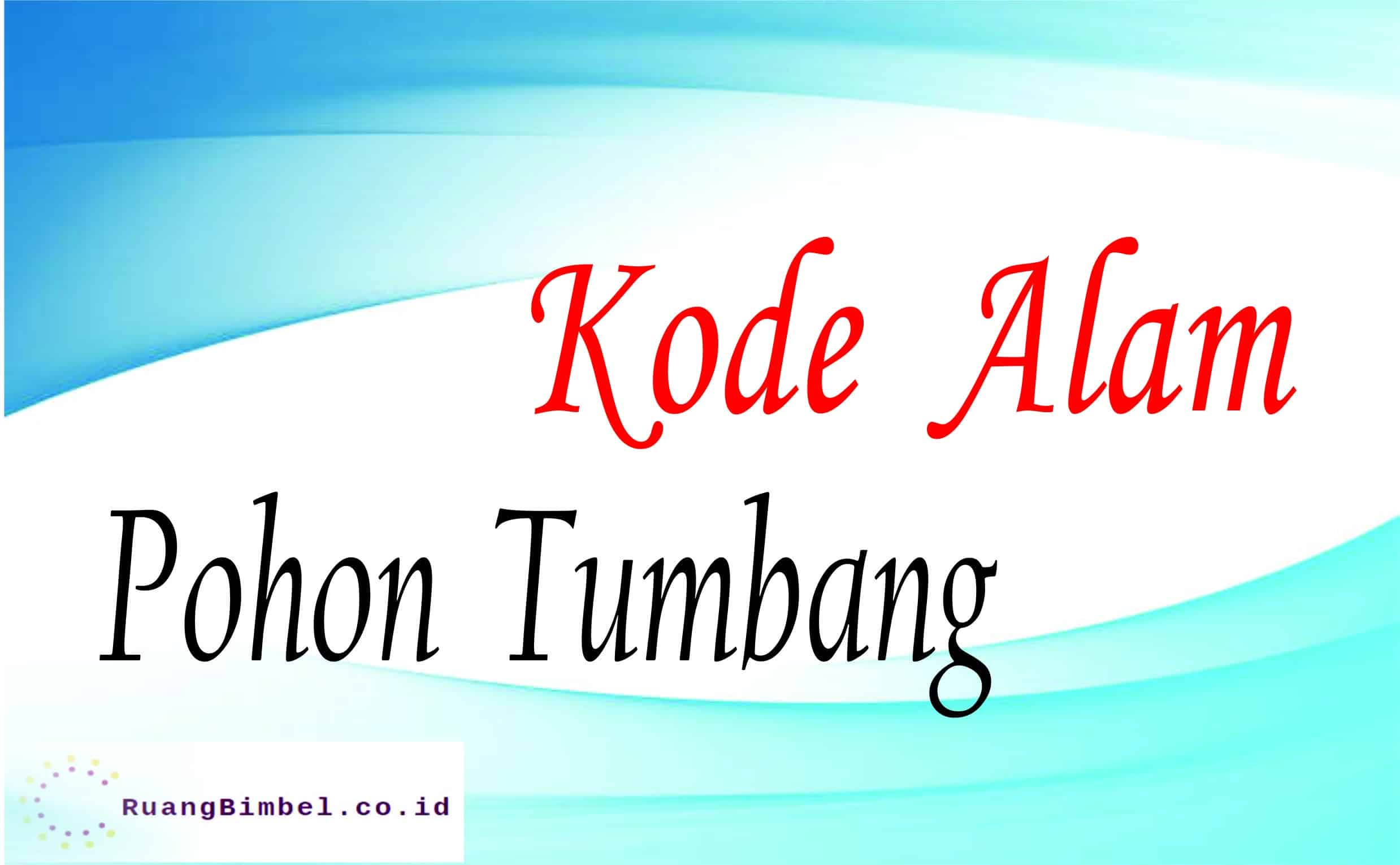 kode alam pohon tumbang