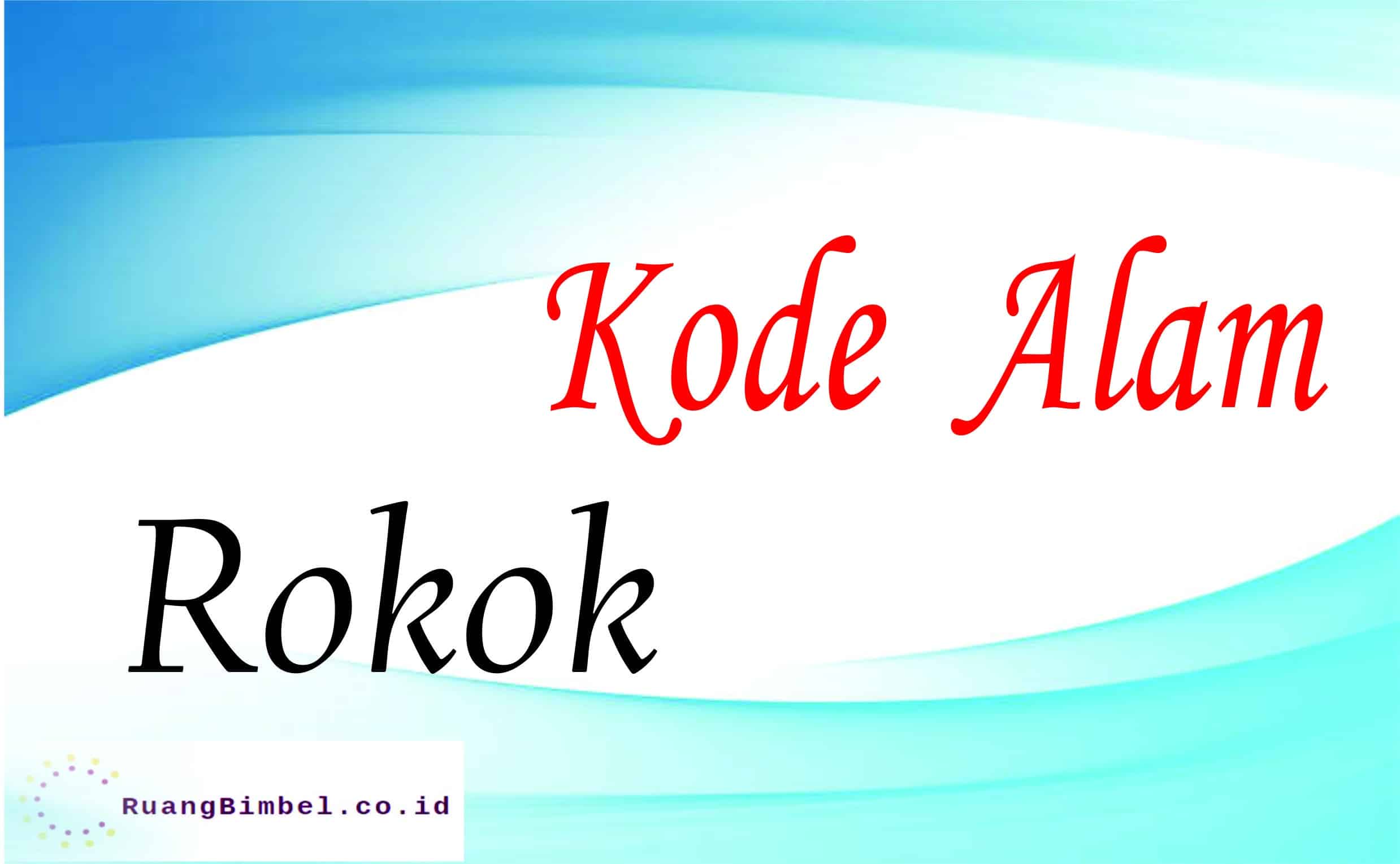 kode alam rokok