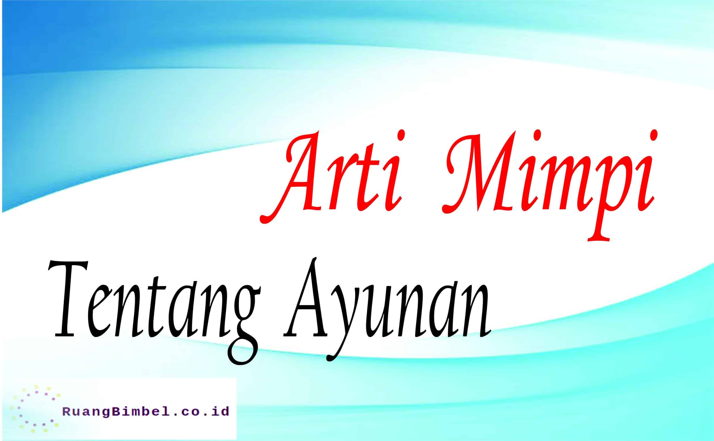 arti mimpi tentang ayunan