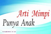 arti mimpi punya anak