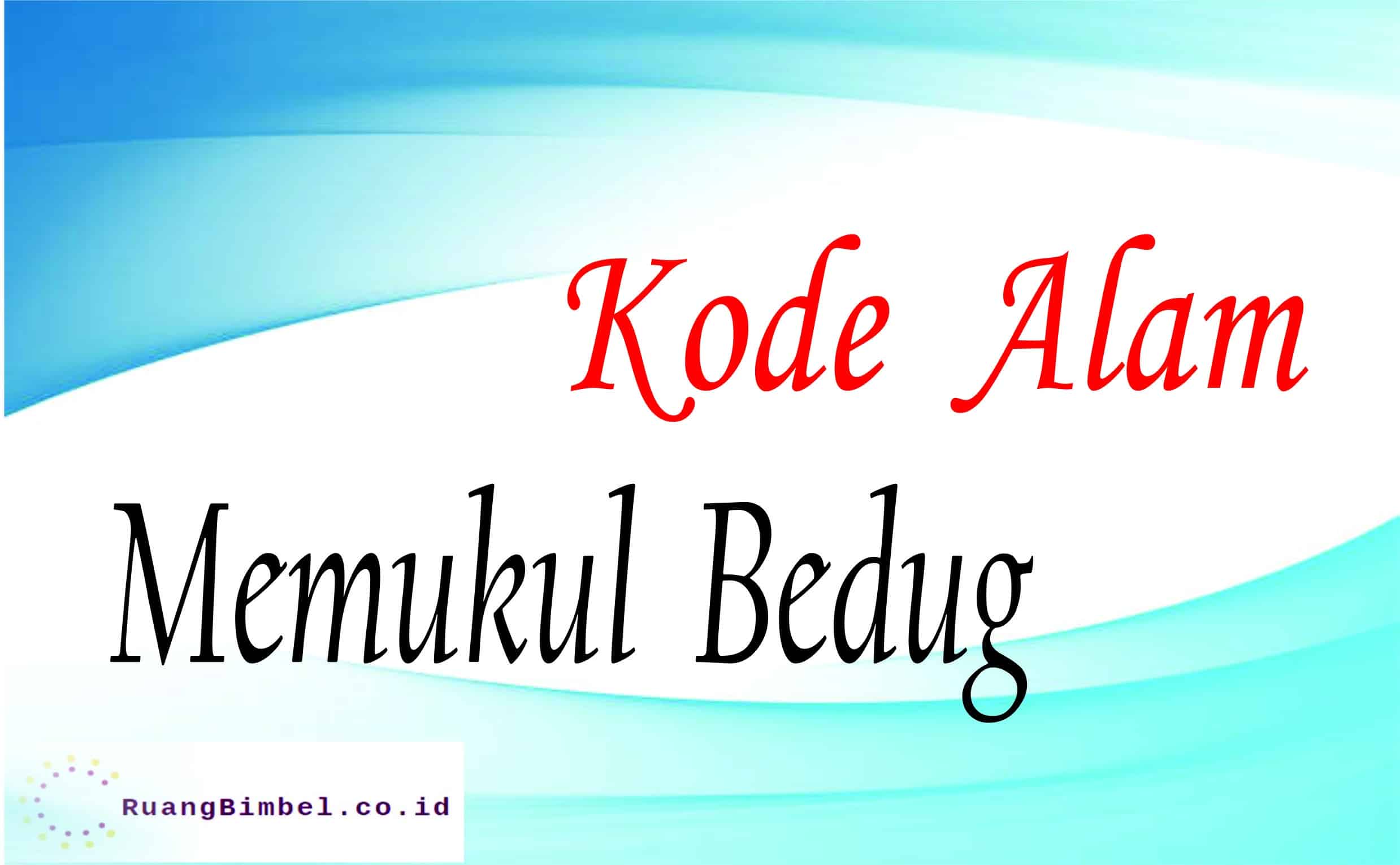 kode alam memukul bedug