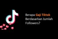 Berapa Gaji Tiktokers 1000 Followers