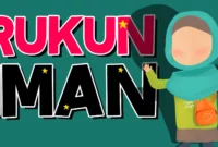 Rukun Iman dalam Kehidupan