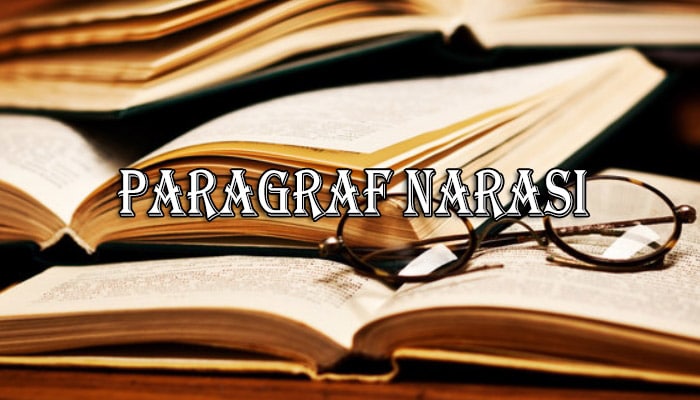 Contoh Paragraf Naratif