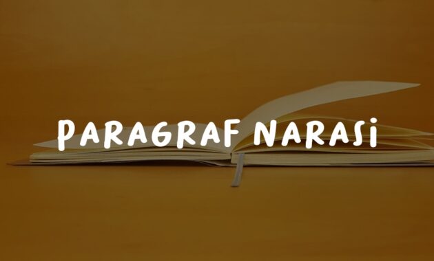 Contoh Paragraf Naratif: Menceritakan Kisah dengan Keterampilan