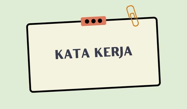 Peran Kata Kerja dalam Sebuah Kalimat