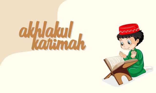 Pentingnya Mengamalkan Akhlaq Karimah