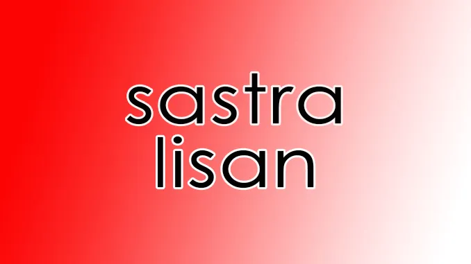 Peran sastra lisan